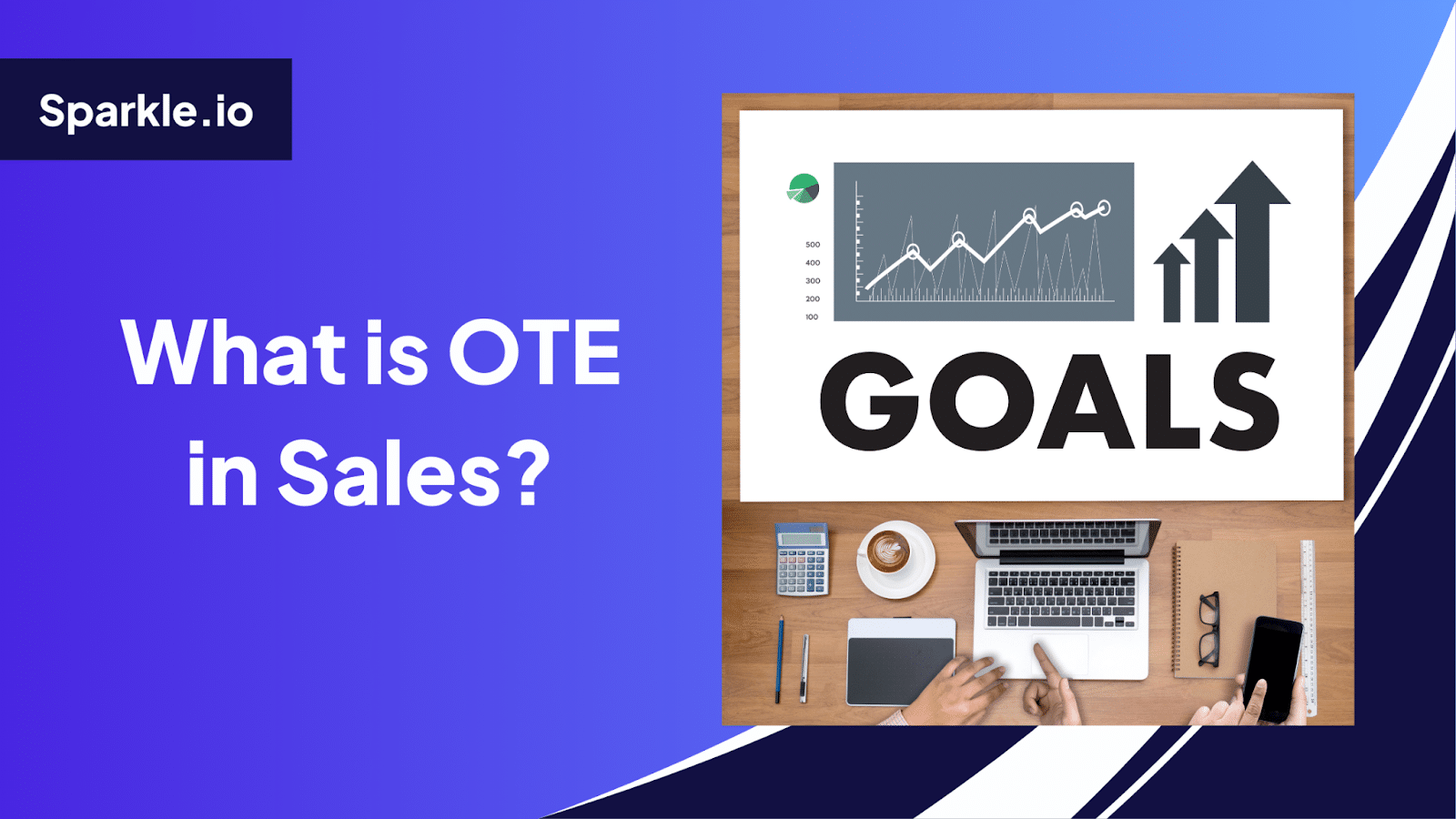 What is OTE in Sales?