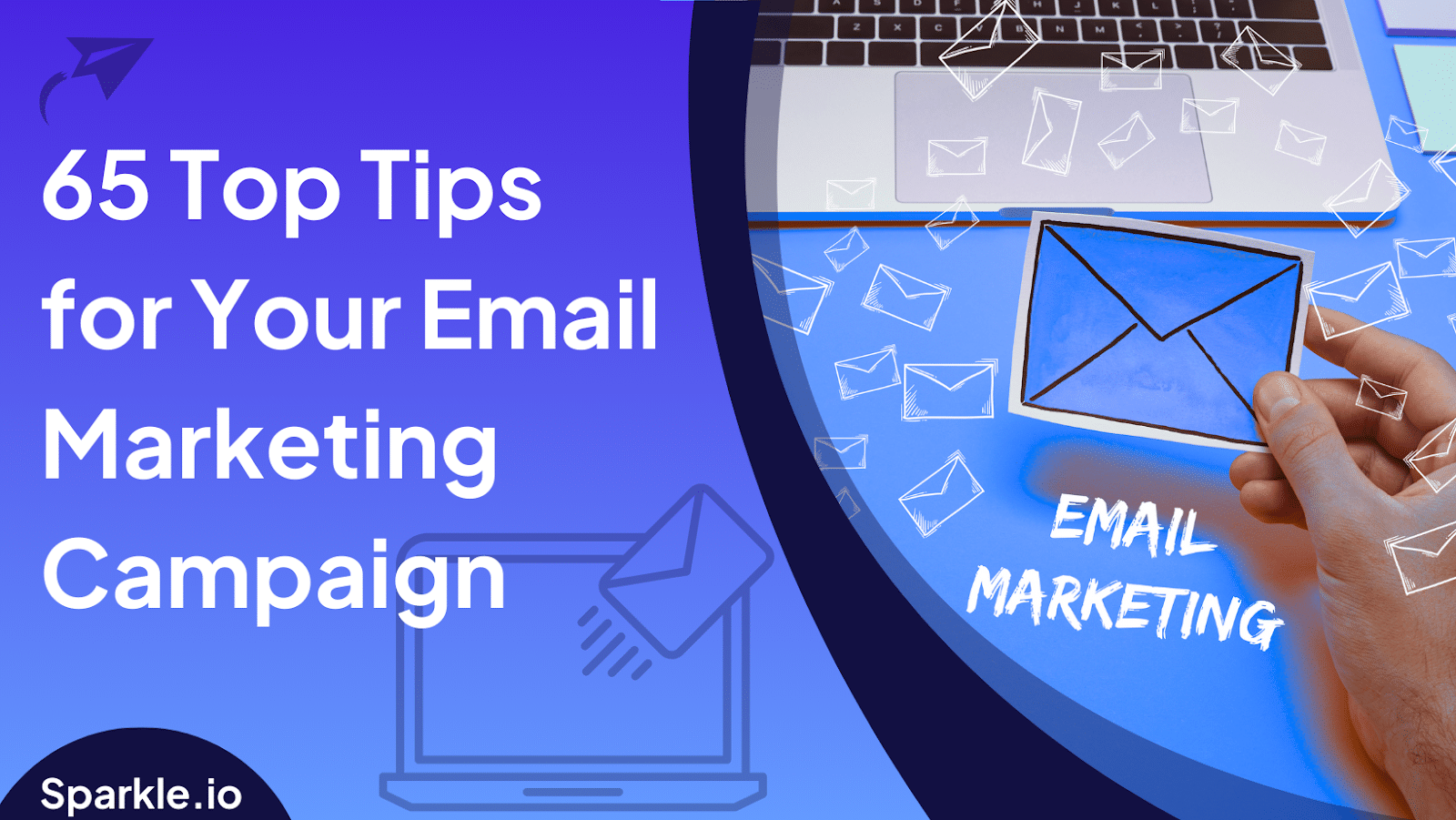 65 Top Tips for Your Email Marketing Campaign