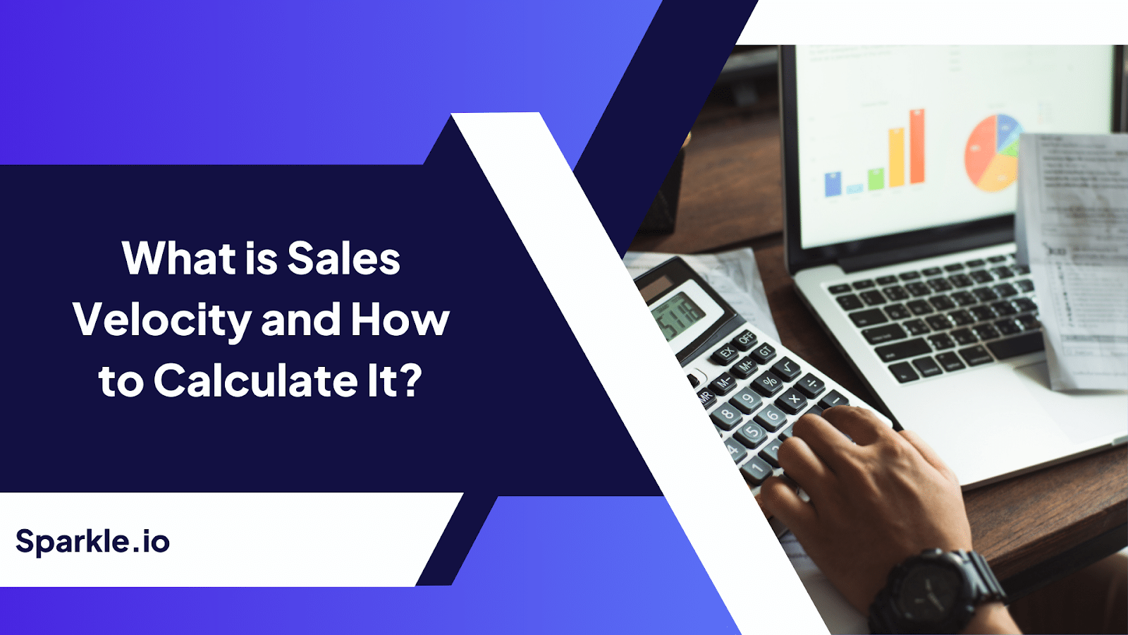 What Is Sales Velocity and How to Calculate It?