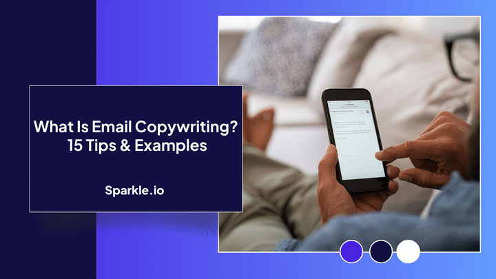 What Is Email Copywriting? : 15 Tips and Examples